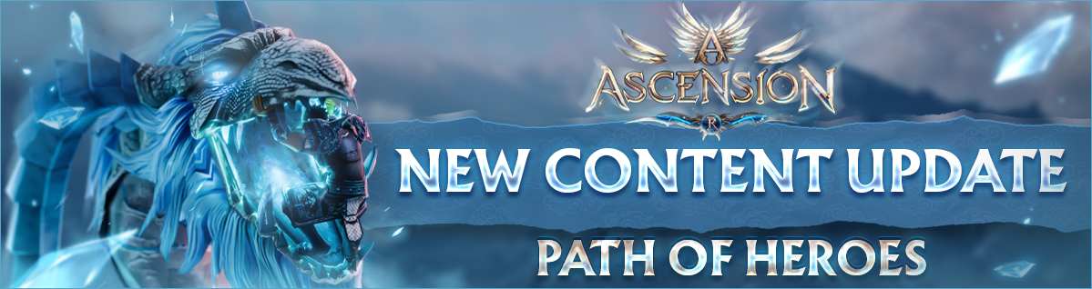 Ascension Content Update - Path of Heroes